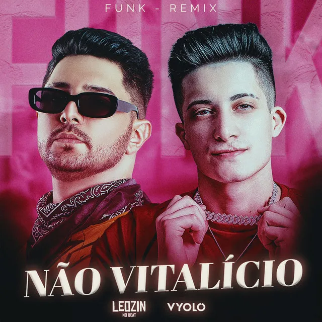 Não Vitalício - Funk