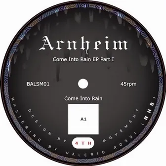 Come into Rain Part I by Arnheim