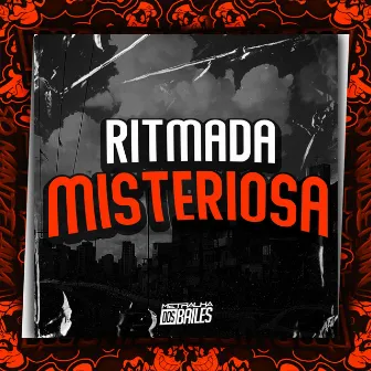 Ritmada Misteriosa by MC Ray