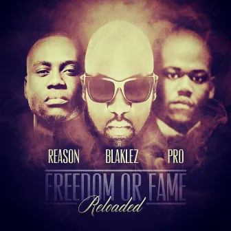 Freedom or Fame Reloaded by Blaklez