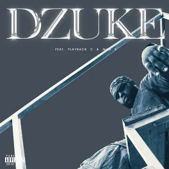 DZUKE by PRETTYNEWROD