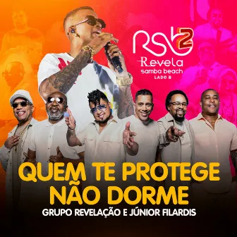 Quem Te Protege Não Dorme (Ao Vivo) by Júnior Filardis