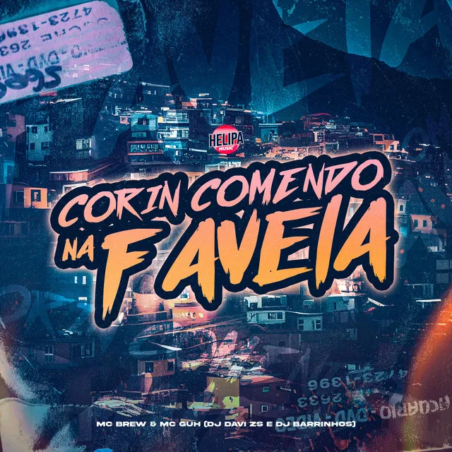 Corin Comendo na Favela