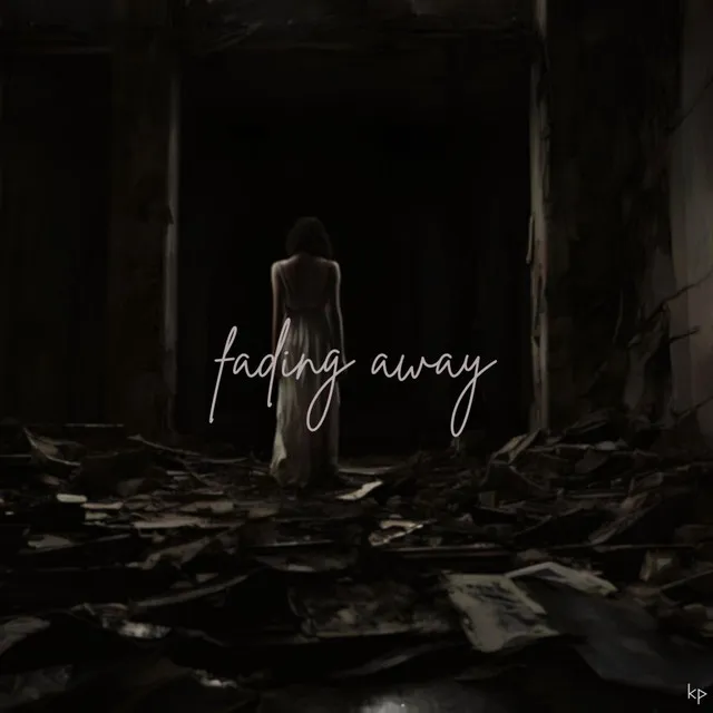 fading away