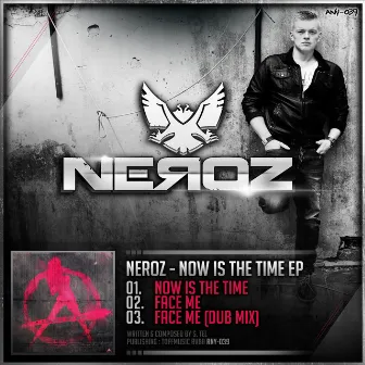 Now Is The Time E.P. by Neroz