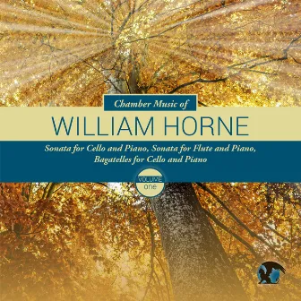 Chamber Music of William Horne, Vol. I by William Horne