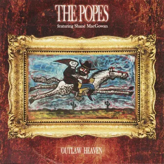 Outlaw Heaven by The Popes