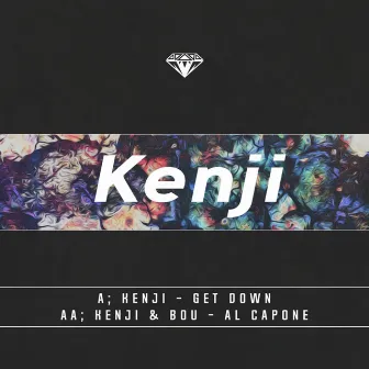 Get Down / Al Capone by Kenji