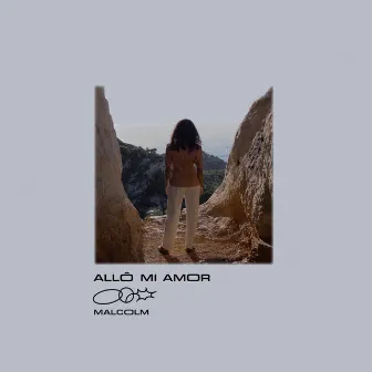 Allo Mi Amor by Malcolm