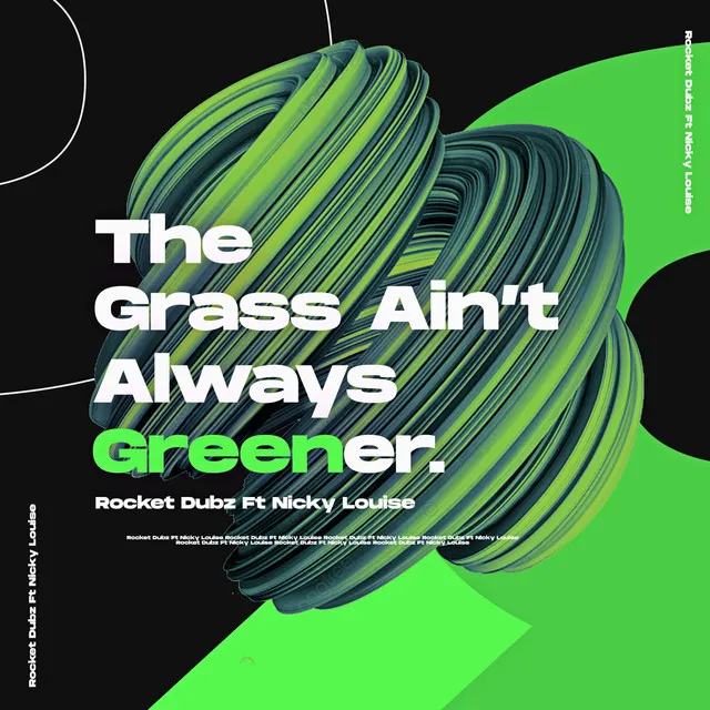 The Grass Aint Always Greener - Extended Mix