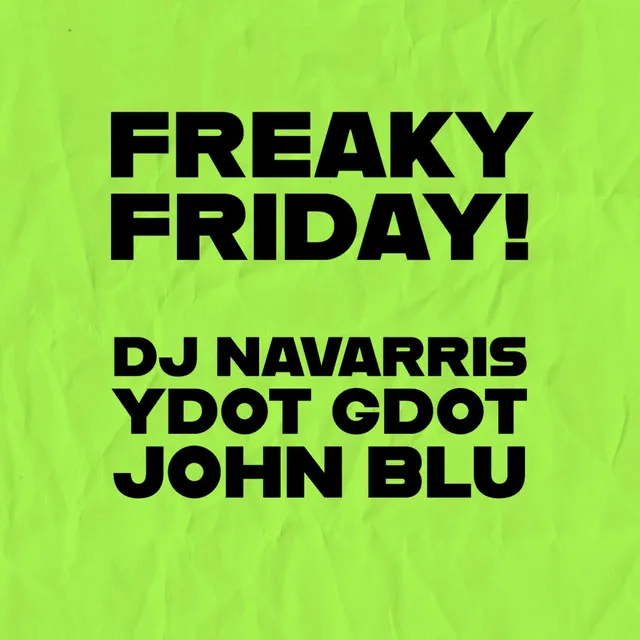 FREAKY FRIDAY (Radio Edit)