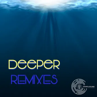 Deeper Remixes by George JJ Flores