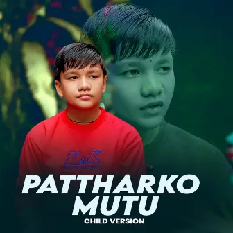 Pattharko Mutu (Child Version) by Bijay Pun