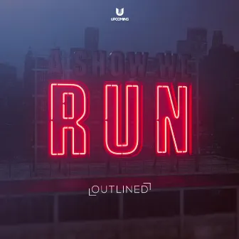 RUN by Outlined