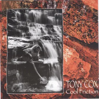 Cool Friction by Tony Cox