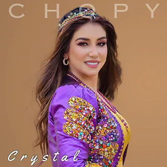 Crystal by Chopy