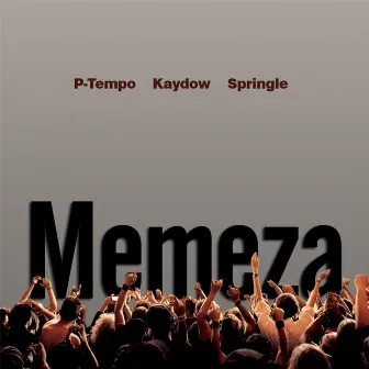 Memeza (Radio Edit) by P-Tempo