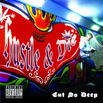 Hustle & Die by CUTSODEEP