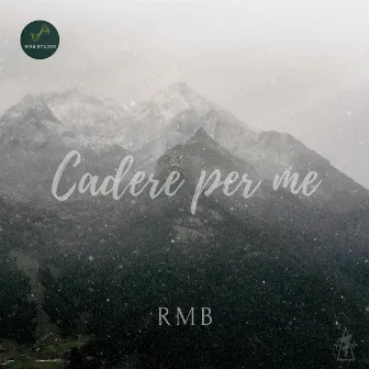 Cadere per me by RMB