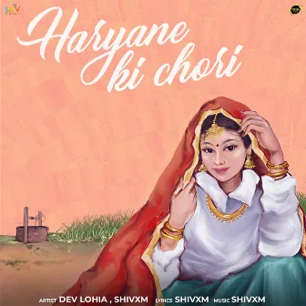 Haryane Ki Chori by SHIVXM