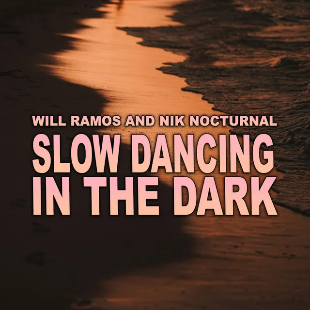 Slow Dancing In The Dark