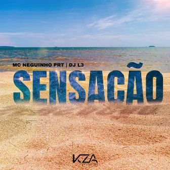 Sensação by Mc Neguinho PRT