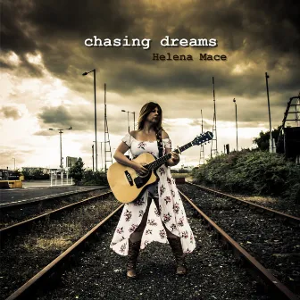 Chasing Dreams by Helena Mace