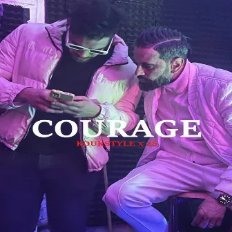 COURAGE by Koukstyle