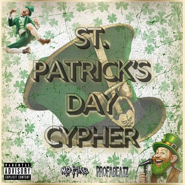 716 St. Patricks Day Cypher