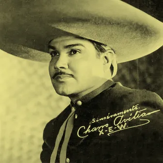 Sincéramente by Charro Avitia