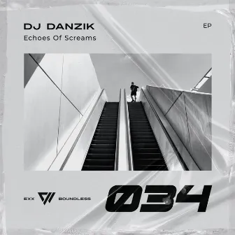 Echoes Of Screams by DJ Danzik