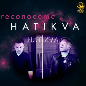 Reconoceme by Hatikva