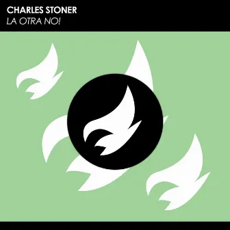 La Otra No! by Charles Stoner