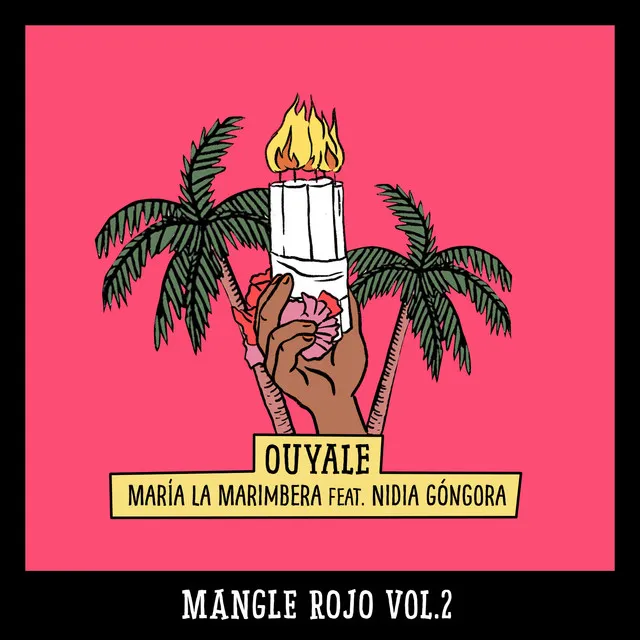 Ouyalé - (Mangle Rojo) Vol. 2