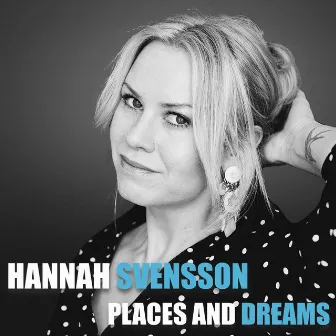 Places and Dreams by Hannah Svensson