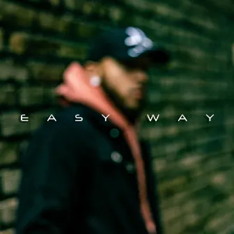 Easy Way by Shawn Lyricz