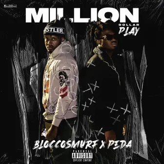 Million Dollar Play by Peda