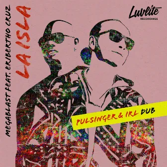 La Isla (Pulsinger & Irl Dub) by Pulsinger & Irl