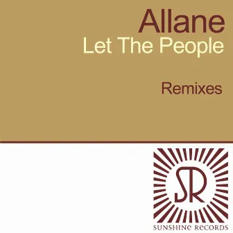 Let The People - Remixes by Allan