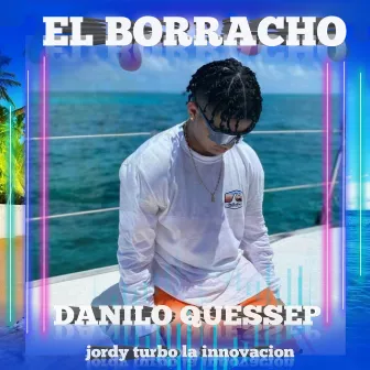 El Borracho by Jordy Turbo La Innovacion