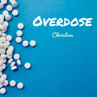 Overdose by Christian Maxwell