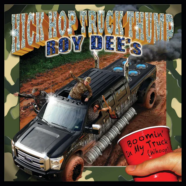 Boomin' In My Truck (Whoop) [Hick Hop Truck Thump]