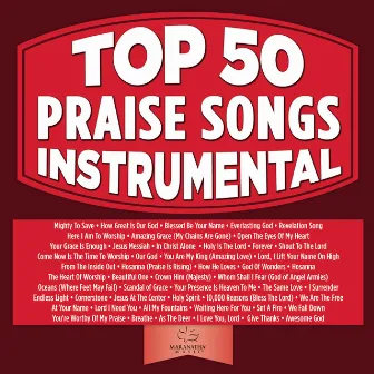 Top 50 Praise Songs Instrumental by Maranatha! Music