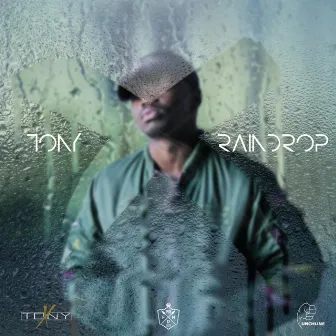 Raindrop by Tony X