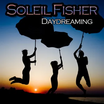 Daydreaming (Chill del Mar) by Soleil Fisher