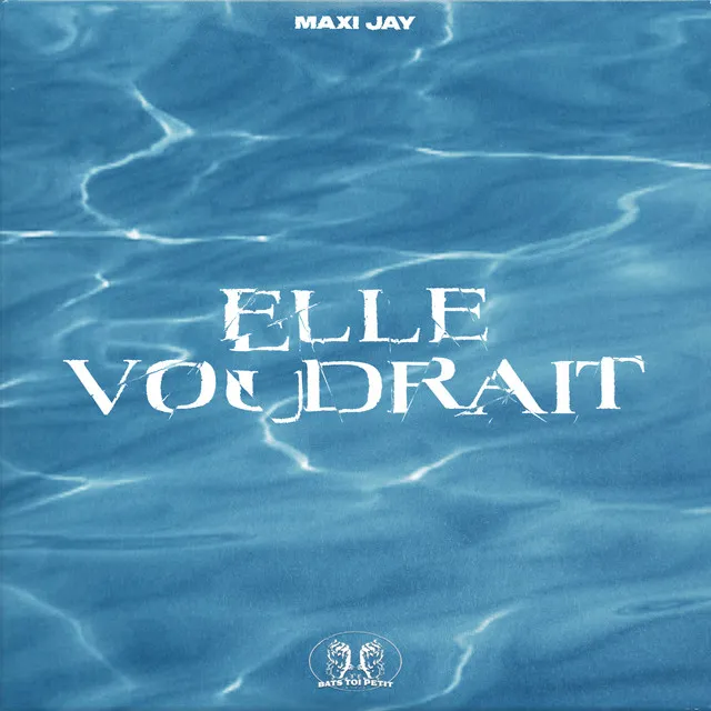 Elle Voudrait