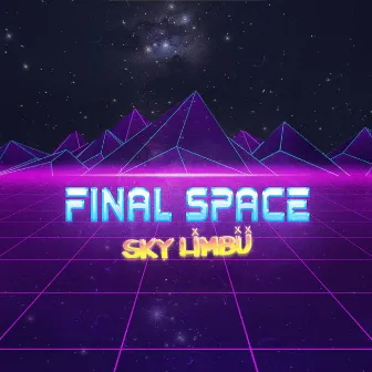 Final Space by Sky Limbu