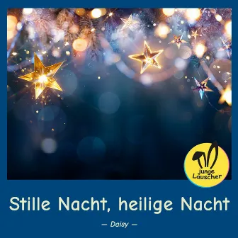 Stille Nacht, heilige Nacht by junge Lauscher