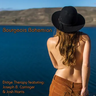 Bourgeois Bohemian by Didge Therapy