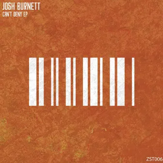 Can't Deny EP by Josh Burnett (UK)